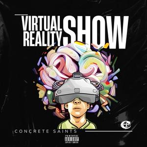 Virtual Reality Show (Explicit)