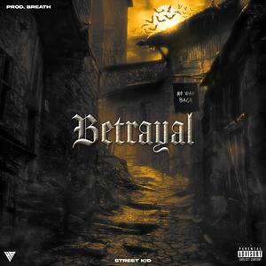 Betrayal (feat. Breath)