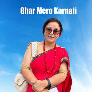 Ghar Mero Karnali