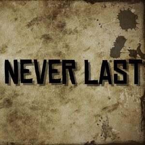 Never Last