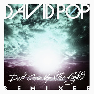 Don't Give Up (The Fight) Remixes - EP