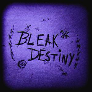 bleak destiny (Explicit)