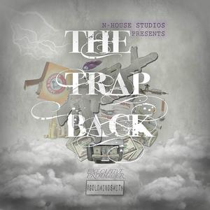 The Trap Back (Explicit)