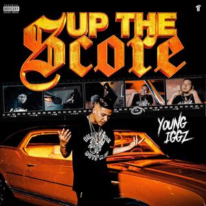 Up The Score (Explicit)