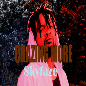 Chazingmore (Remastered 2025)