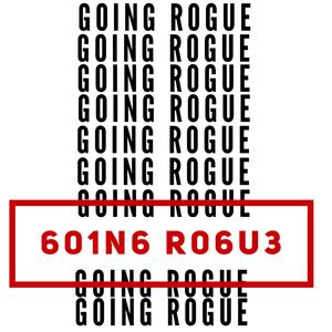 Going Rogue (Explicit)