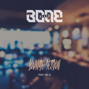 Lounge Session (feat. Isa G)