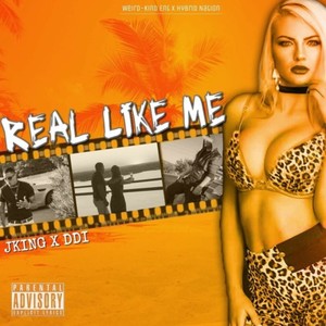 Real Like Me (Explicit)