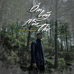 Ôm lấy mùa thu (feat. Vũ Nguyễn)