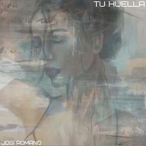 Tu Huella (feat. Juan Acosta)