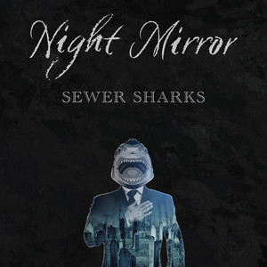 Sewer Sharks (Explicit)