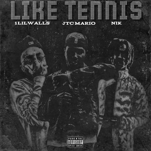 Like Tennis (Explicit)