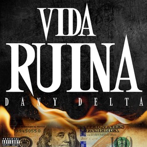 Vida Ruina (Explicit)