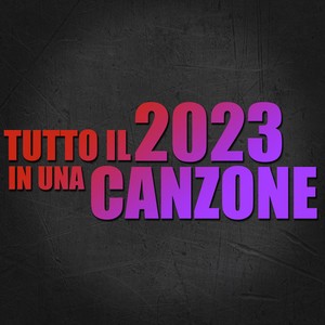 Tutto il 2023 in una canzone