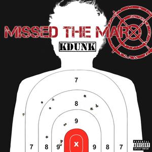 Missed The MarX (Explicit)