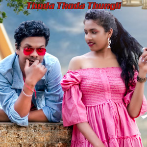 Thoda Thoda Thungli