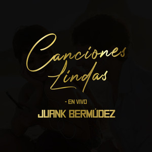 Canciones Lindas (En Vivo)