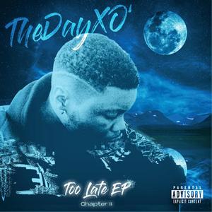 Too Late EP (Explicit)