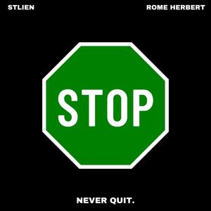 NEVER QUIT (feat. STLien)