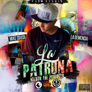 La Patrona (Explicit)