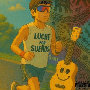 Lucho X Sueños (Explicit)