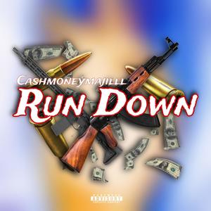 Run Down (Explicit)