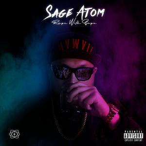 Rage With Sage (Explicit)