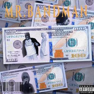 Mr.Bandman (feat. LUKKY) (Explicit)