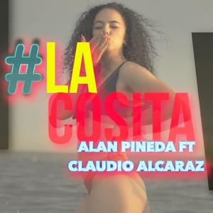 La Cosita(feat. Claudio Alcaraz)