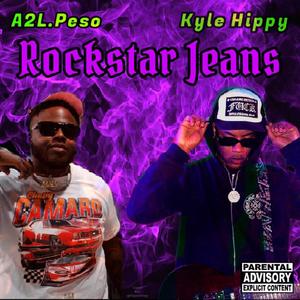 Rockstar Jeans (feat. Kyle Hippy) [Explicit]