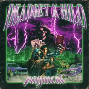 Payment(feat. Dead$et) (Explicit)