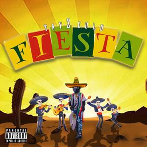 Fiesta (Explicit)