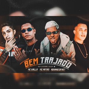 Bem Trajado (Explicit)