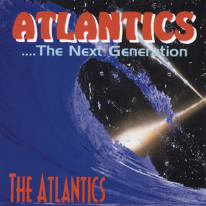 Atlantics - The Next Generation