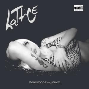 Lattice (Jeanne Duval) [Explicit]