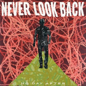 Never Look Back