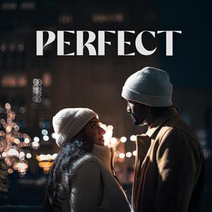 Perfect