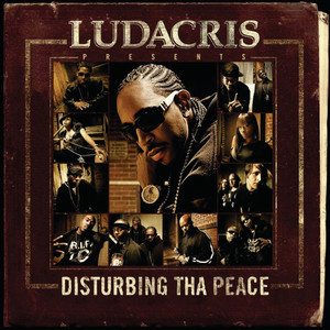 Ludacris Presents...Disturbing Tha Peace