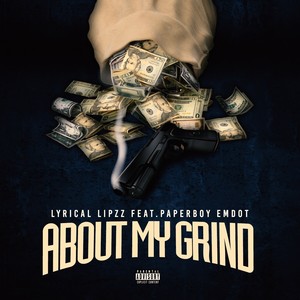 About My Grind (Explicit)