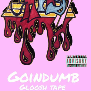 GoinDumb - World War Gloosh (Beat Tape) [Explicit]