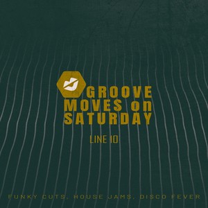 Groove Moves on Saturday - Line 10