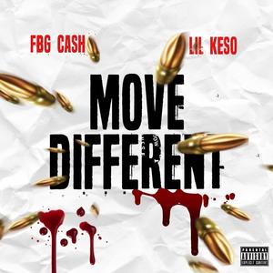 Move Different (feat. FBG Cash) (Explicit)