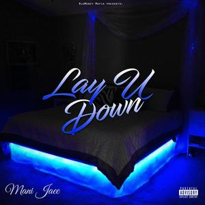Lay U Down (Explicit)