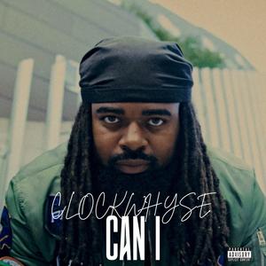 CAN I. (Explicit)