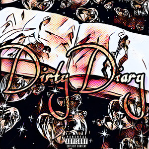 Dirty Diary (Explicit)