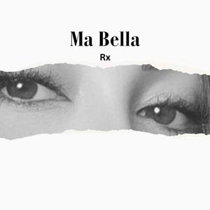 Ma Bella (Explicit)