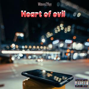 HEART OF EVIL (Explicit)