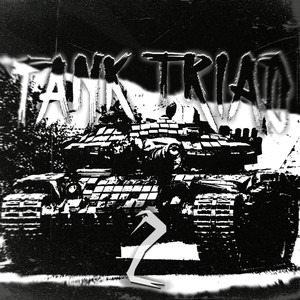 Tank Triad 2 (Ultra Slowed|Explicit)