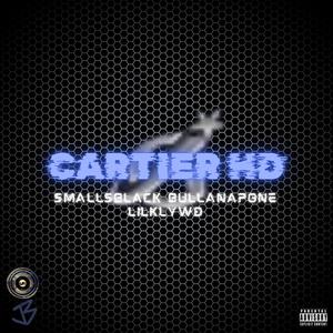 Cartier HD (feat. Smallsblack & Bullanapone) [Explicit]