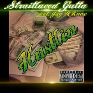 Hustlin (Explicit)